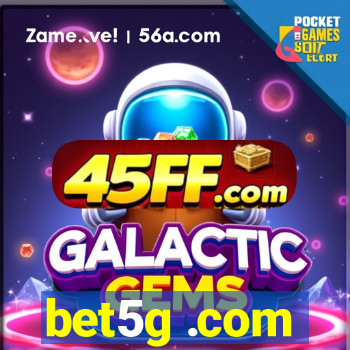 bet5g .com